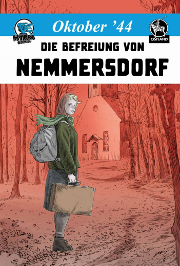 Ostland Comics - Oktober 44: Die Befreiung von Nemmersdorf (Hardcover)
