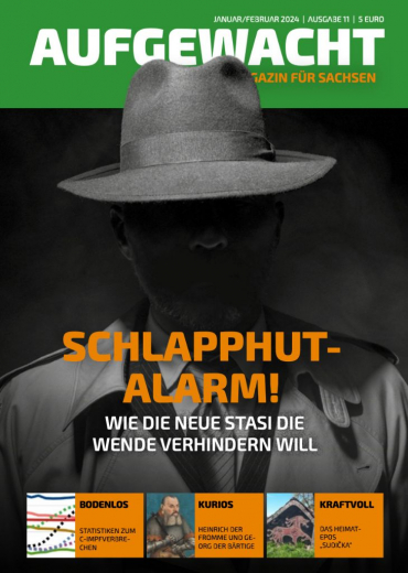 Aufgewacht #11: Schlapphut-Alarm! - Wie die neue Stasi die Wende verhindern will