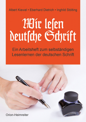 Dietrich/Kiewel/Stölting - Wir lesen deutsche Schrift