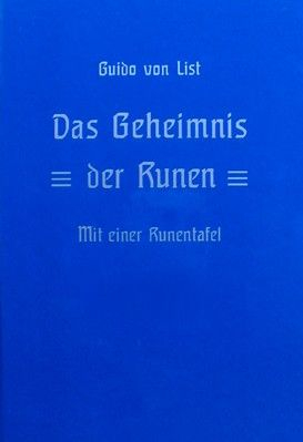 von List, Guido - Das Geheimnis der Runen. Mit einer Runentafel (Festeinband)