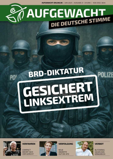 Aufgewacht - Die Deutsche Stimme #21 (Juni 2025)
