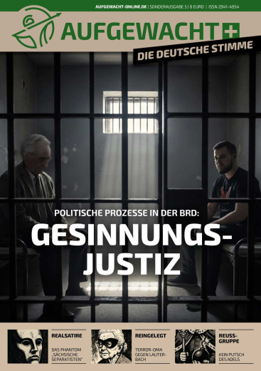 Aufgewacht Sonderausgabe #05: Gesinnungsjustiz
