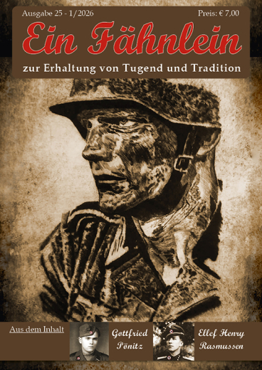 Ein Fähnlein zur Erhaltung von Tugend und Tradition #25 (2026/1)