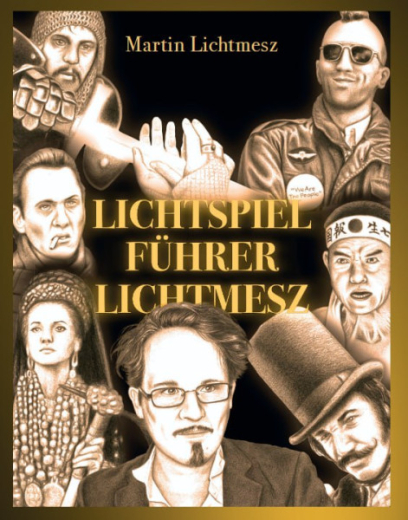 Lichtmesz, Martin - Lichtspielführer Lichtmesz