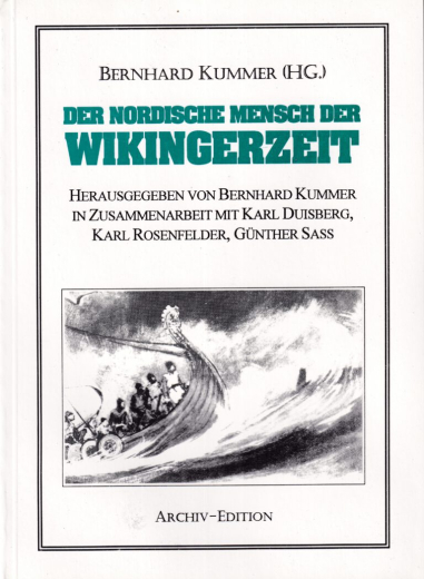 Kummer, Bernhard (Hrsg.) - Der nordische Mensch der Wikingerzeit