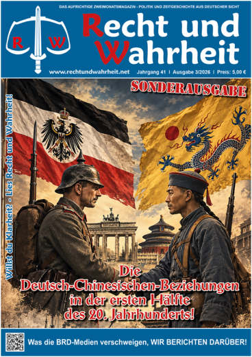 Recht und Wahrheit (2026/3) - Sonderausgabe "Die deutsch-chinesischen Beziehungen in der ersten Hälfte des 20. Jahrhunderts"