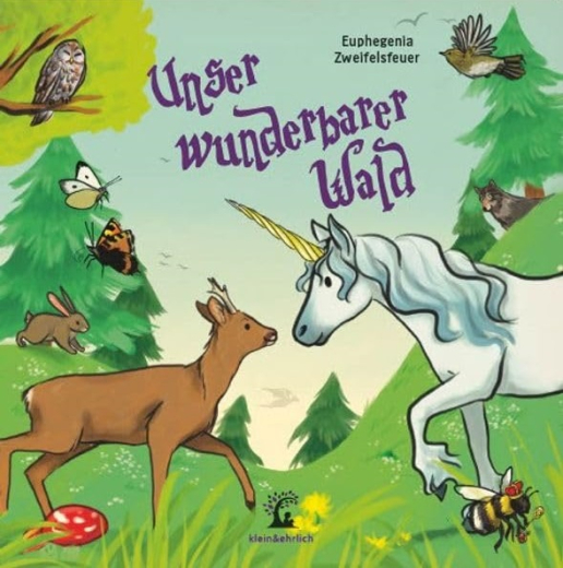Zweifelsfeuer, Euphegenia - Unser wunderbarer Wald. Wimmelbuch: Fabelwesen & Waldtiere