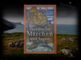 Ackermann, Erich (Hrsg.) - Nordische Märchen und Sagen