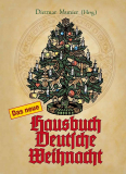 Munier, Dietmar (Hrsg.) - Das neue Hausbuch Deutsche Weihnacht
