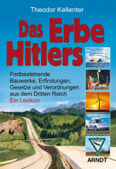 Kellenter, Theodor – Das Erbe Hitlers