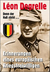 Degrelle, Léon – Denn der Hass stirbt