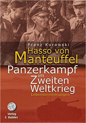 von Manteuffel, Hasso/Kurowski, Franz - Panzerkampf im Zweiten Weltkrieg. Lebenserinnerungen