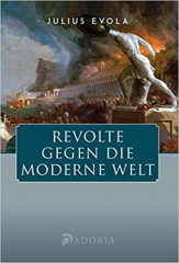 Evola, Julius – Revolte gegen die moderne Welt