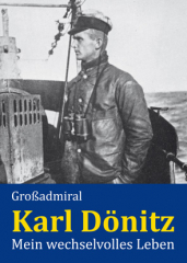 Dönitz, Karl - Mein wechselvolles Leben
