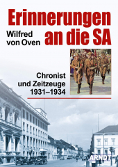 von Oven, Wilfried – Erinnerungen an die SA