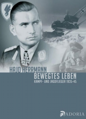Herrmann, Hajo - Bewegtes Leben. Kampf- und Jagdflieger 1935-45