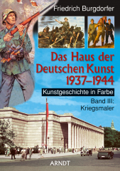Burgdorfer, Friedrich – Das Haus der Deutschen Kunst (Gesamtausgabe)