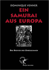 Venner, Dominique – Ein Samurai aus Europa