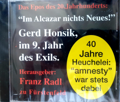 Honsik, Gerd - Im Alcázar nichts Neues! Das Epos des Zwanzigsten Jahrhunderts (Hörbuch)