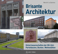 La Speranza, Marcello – Brisante Architektur