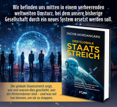 Nordangard, Jacob - Der globale Staatsstreich. Die Agenda, die Akteure und die Methoden hinter der weltweiten Machtübernahme