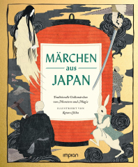 Chronicle Books (Hrsg.) - Märchen aus Japan. Traditionelle Volksmärchen von Monstern und Magie