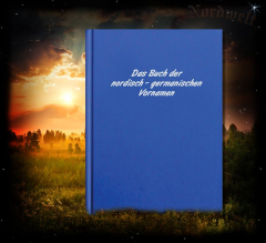Berger, Torsten - Das Buch der nordisch-germanischen Vornamen (germanische Namensgebung)