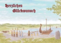 Postkarte Herzlichen Glückwunsch - Ankunft des Wikingerschiffes