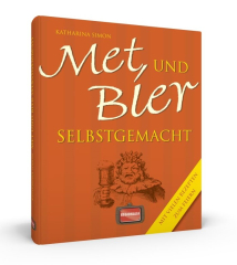 Simon, Katharina - Met und Bier selbstgemacht