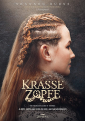 Burns, Shannon - Krasse Zöpfe. Von Vikings bis Game of Thrones: 45 Zöpfe, Knoten und Twists für Scifi- und Fantasyverrückte
