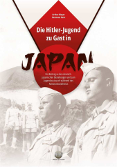 Meyer, Arthur / Kern, Hermann - Die Hitler-Jugend zu Gast in Japan. Ein Beitrag zu den deutsch-japanischen Beziehungen und zum Jugendaustausch während des Nationalsozialismus