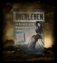 Konarek, Lars - Überleben in Krisen- und Katastrophenfällen. Das Survival-Wissen der Spezialeinheiten. Ein Handbuch für jedermann