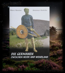 Bastet, Marc / Gehrke, Dietmar - Die Germanen zwischen Heide und Wendland. Ein Streifzug durch die Vorgeschichte der Landkreise Harburg, Lüneburg, Uelzen und Lüchow-Dannenberg
