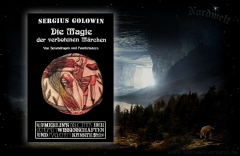 Golowin, Sergius - Die Magie der verbotenen Märchen. Von Hexendrogen und Feenkräutern