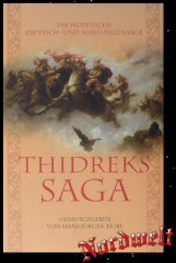 Hube, Hans-Jürgen (Hrsg.) - Thidrekssaga. Die nordische Dietrich- und Nibelungensage