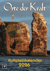 Wandkalender Orte der Kraft - Kultplatzkalender 2026