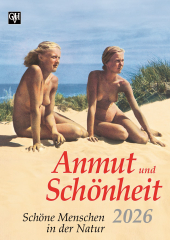 Wandkalender Anmut und Schönheit - Schöne Menschen in der Natur 2026