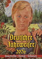 Wandkalender Deutscher Jahrweiser 2026 (Geschichte - Heimat - Volkstum)