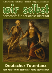 wir selbst. Zeitschrift für nationale Identität #56 (2025/1)