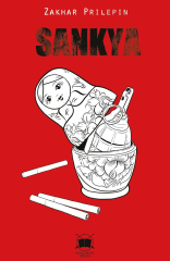 Prilepin, Zakhar - Sankya
