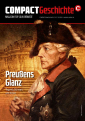 COMPACT-Geschichte #25: Preußens Glanz