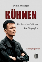 Bräuninger, Werner - Kühnen. Ein deutsches Schicksal. Die Biographie (Mängelexemplar)
