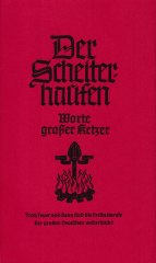 Eggers, Kurt (Hrsg.) - Der Scheiterhaufen. Worte großer Ketzer