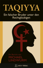 Lindwurm, Michael - Taqiyya. Ein falscher Bruder unter den Rechtgläubigen