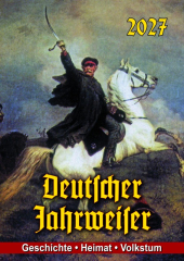 Wandkalender - Deutscher Jahrweiser 2027 (Geschichte - Heimat - Volkstum)